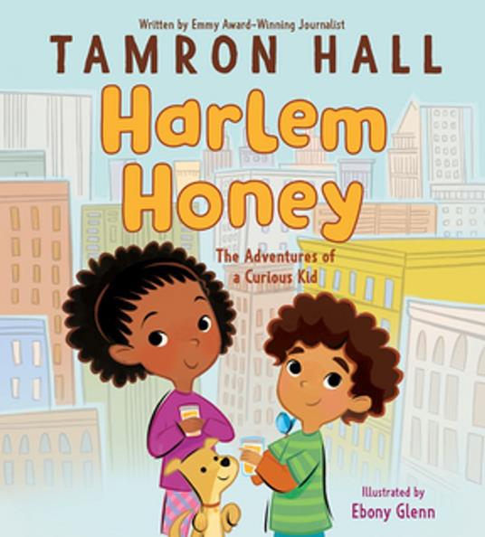 Harlem Honey - Tamron Hall,Ebony Glenn - ebook