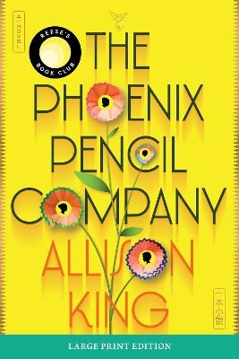 The Phoenix Pencil Company - Allison King - cover