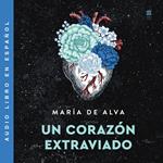 Lost Heart / Un corazon extraviado (Spanish Edition)