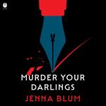 Murder Your Darlings