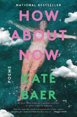 How about Now: Poems - Kate Baer - cover