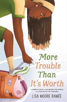 More Trouble Than It's Worth - Lisa Ramee - cover