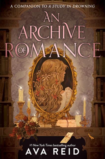 An Archive of Romance Deluxe Illustrated Edition - Ava Reid - ebook