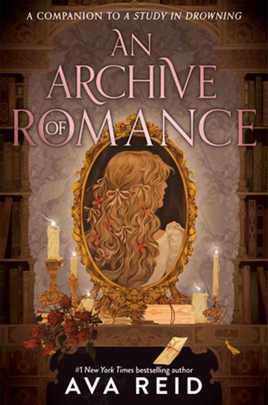 An Archive of Romance Deluxe Illustrated Edition - Ava Reid - ebook
