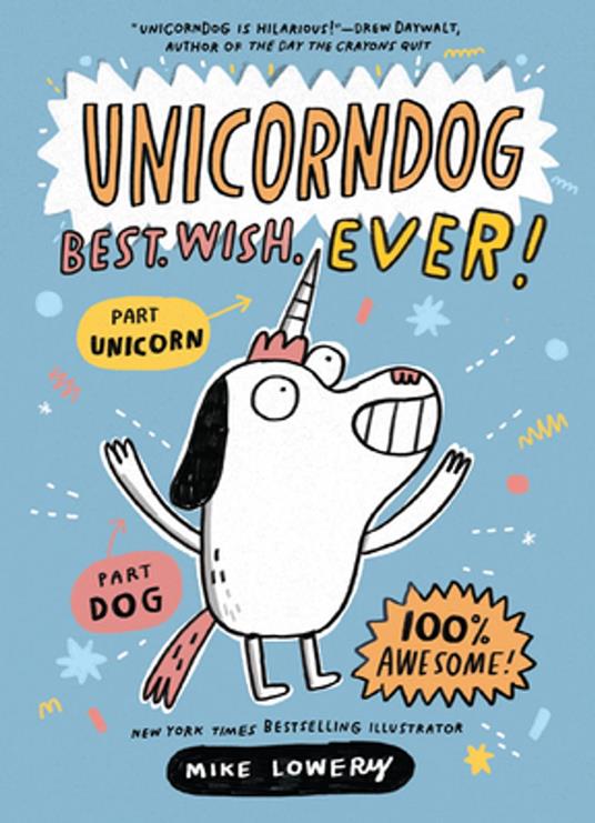Unicorndog #1: Best. Wish. Ever! - Mike Lowery - ebook