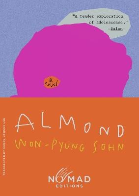 Almond (Nomad Edition): A Novel - Won-pyung Sohn - cover