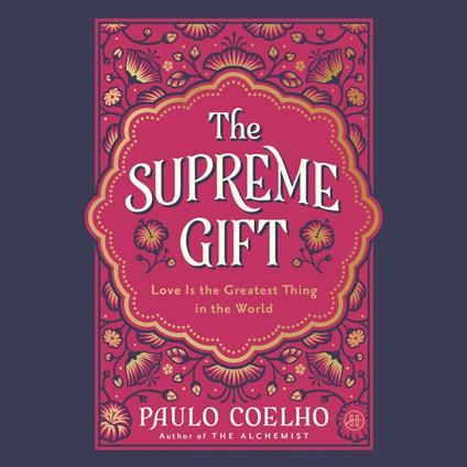 The Supreme Gift