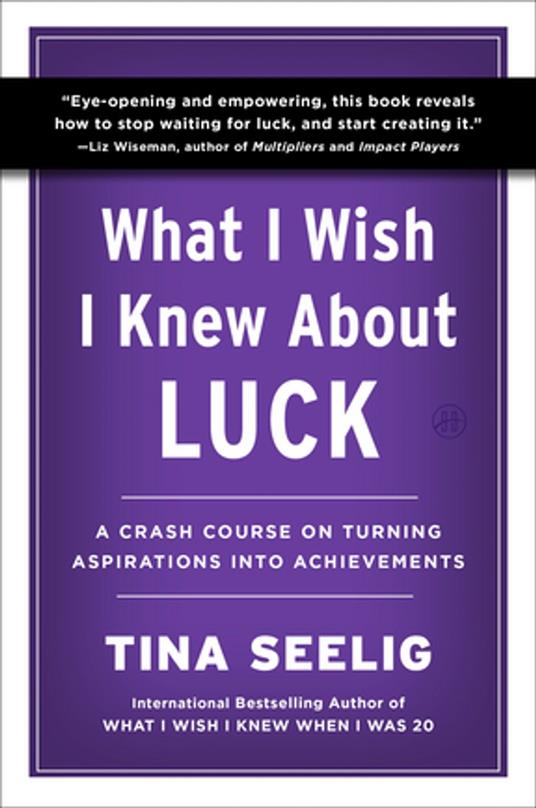 What I Wish I Knew About Luck