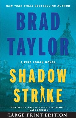Shadow Strike: A Pike Logan Novel - Brad Taylor - cover