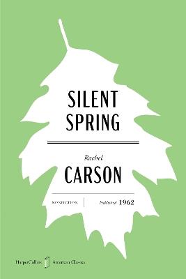 Silent Spring American Classics Edition - Rachel Carson - cover