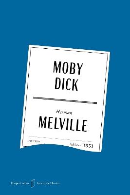 Moby Dick [American Classics Edition] - Herman Melville - cover