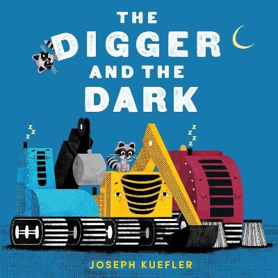 The Digger and the Dark - Joseph Kuefler - cover