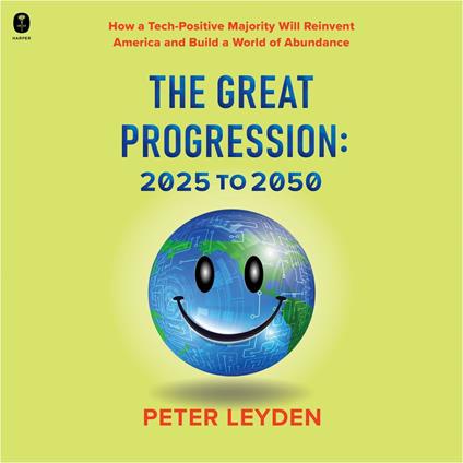 The Great Progression: 2025-2050