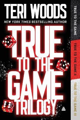 True to the Game Omnibus - Teri Woods - cover