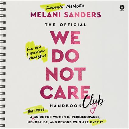 The Official We Do Not Care Club Handbook