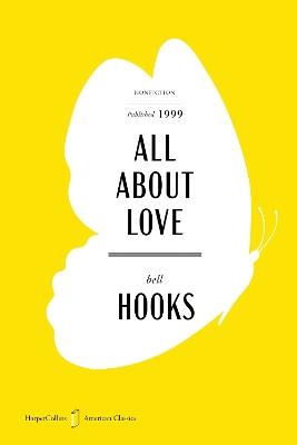 All About Love New Visions American Classics Limited Edition - Bell Hooks - cover