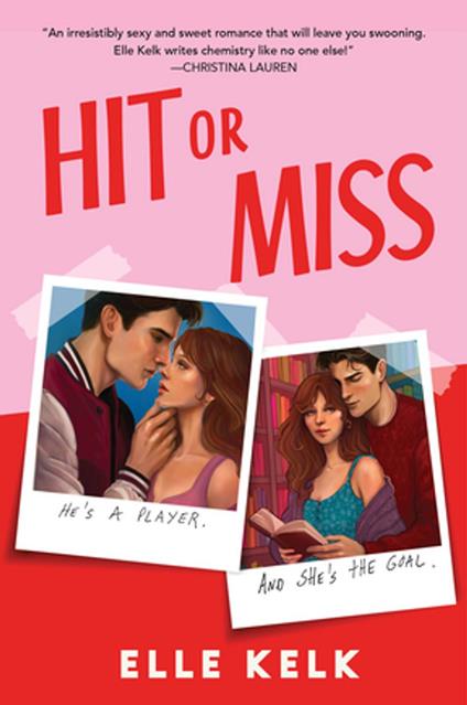 Hit or Miss - Elle Kelk - ebook