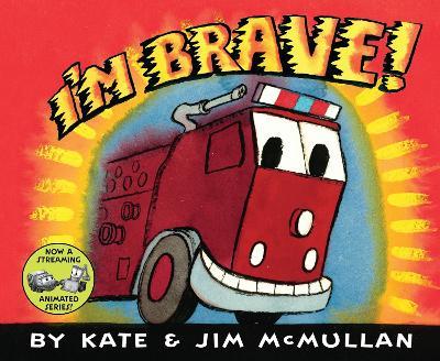 I'm Brave! - Kate McMullan - cover