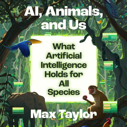 AI, Animals, and Us