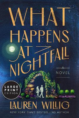What Happens at Nightfall - Lauren Willig - cover