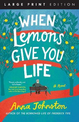 When Lemons Give You Life - Anna Johnston - cover