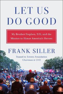 Let Us Do Good - Frank Siller - cover