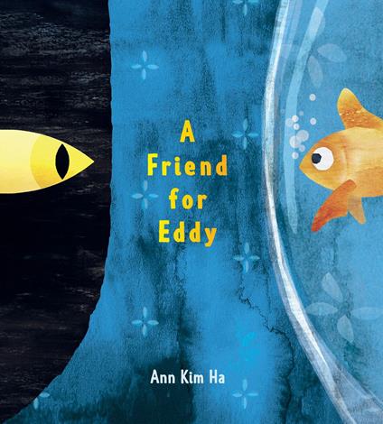 A Friend for Eddy - Ann Kim Ha - ebook