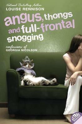 Angus, Thongs and Full-Frontal Snogging: Confessions of Georgia Nicolson - Louise Rennison - cover