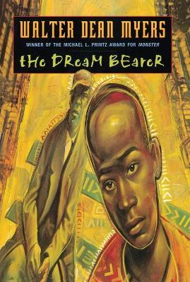 Dream Bearer - Walter Dean Myers - cover