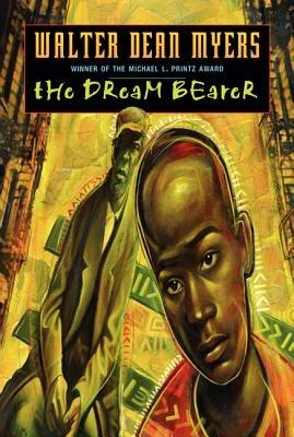 Dream Bearer - Walter Dean Myers - cover