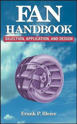 Fan Handbook: Selection, Application, and Design - Frank Bleier - cover