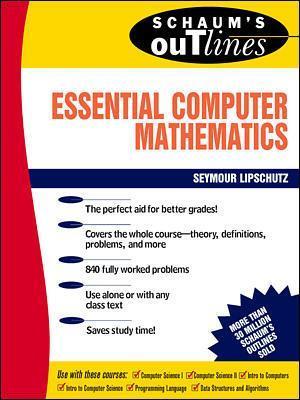 Schaum's Outline of Essential Computer Mathematics - Seymour Lipschutz - cover