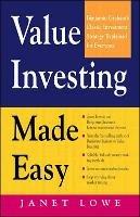 Value Investing Made Easy: Benjamin Graham's Classic Investment Strategy Explained for Everyone - Janet Lowe - cover