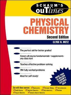 Schaum's Outline of Physical Chemistry - Clyde Metz - cover