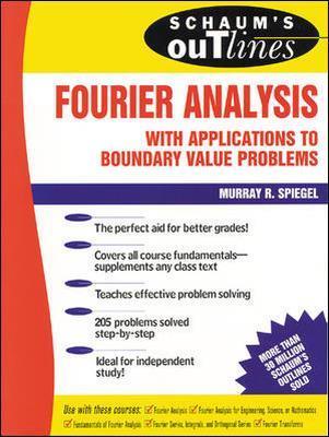 Schaum's Outline of Fourier Analysis with Applications to Boundary Value Problems - Murray Spiegel - cover