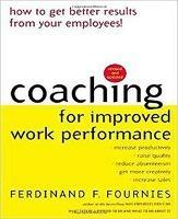 Coaching for Improved Work Performance, Revised Edition - Ferdinand Fournies - cover