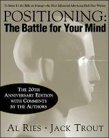 Positioning: The Battle for Your Mind, 20th Anniversary Edition - Al Ries,Jack Trout - cover