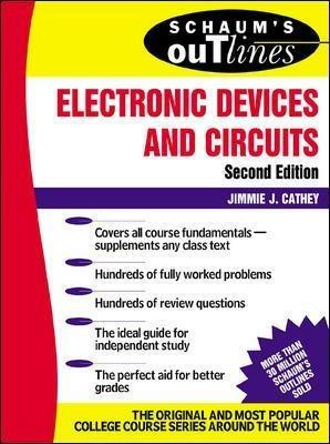 Schaum's Outline of Electronic Devices and Circuits, Second Edition - Jimmie Cathey - cover