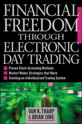 Financial Freedom Through Electronic Day Trading - Van Tharp,Brian June - cover