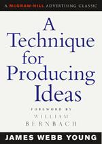 A Technique for Producing Ideas
