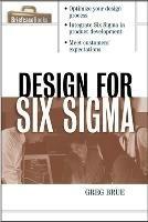 Design for Six Sigma - Greg Brue,Robert Launsby - cover
