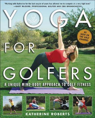 Yoga for Golfers - Katherine Roberts - cover