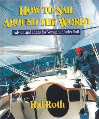 How to Sail Around the World - Hal Roth - cover