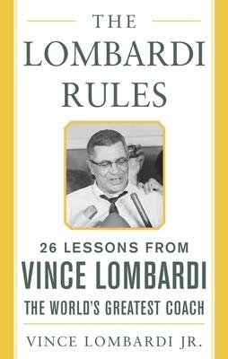The Lombardi Rules - Vince Lombardi - cover