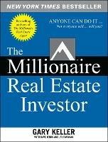The Millionaire Real Estate Investor - Gary Keller,Dave Jenks,Jay Papasan - cover