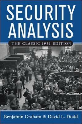 Security Analysis: The Classic 1951 Edition - Benjamin Graham - cover