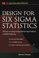 Design for Six Sigma Statistics - Andrew Sleeper - cover