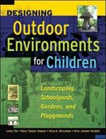 Designing Outdoor Environments for Children