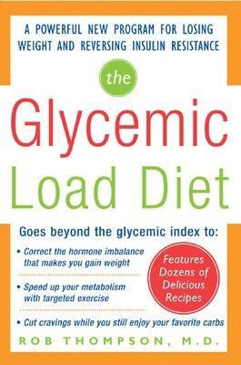 The Glycemic-Load Diet - Rob Thompson - cover