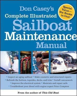 Don Casey's Complete Illustrated Sailboat Maintenance Manual - Don Casey - cover